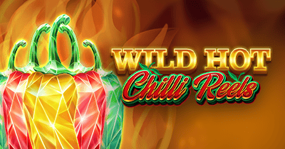 Wild Hot Chilli Reels